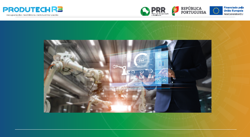 Fábrica Digital e Autónoma: um salto rumo à produção inteligente