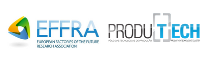 PRODUTECH é membro da EFFRA - European Factories of The Future Research Association