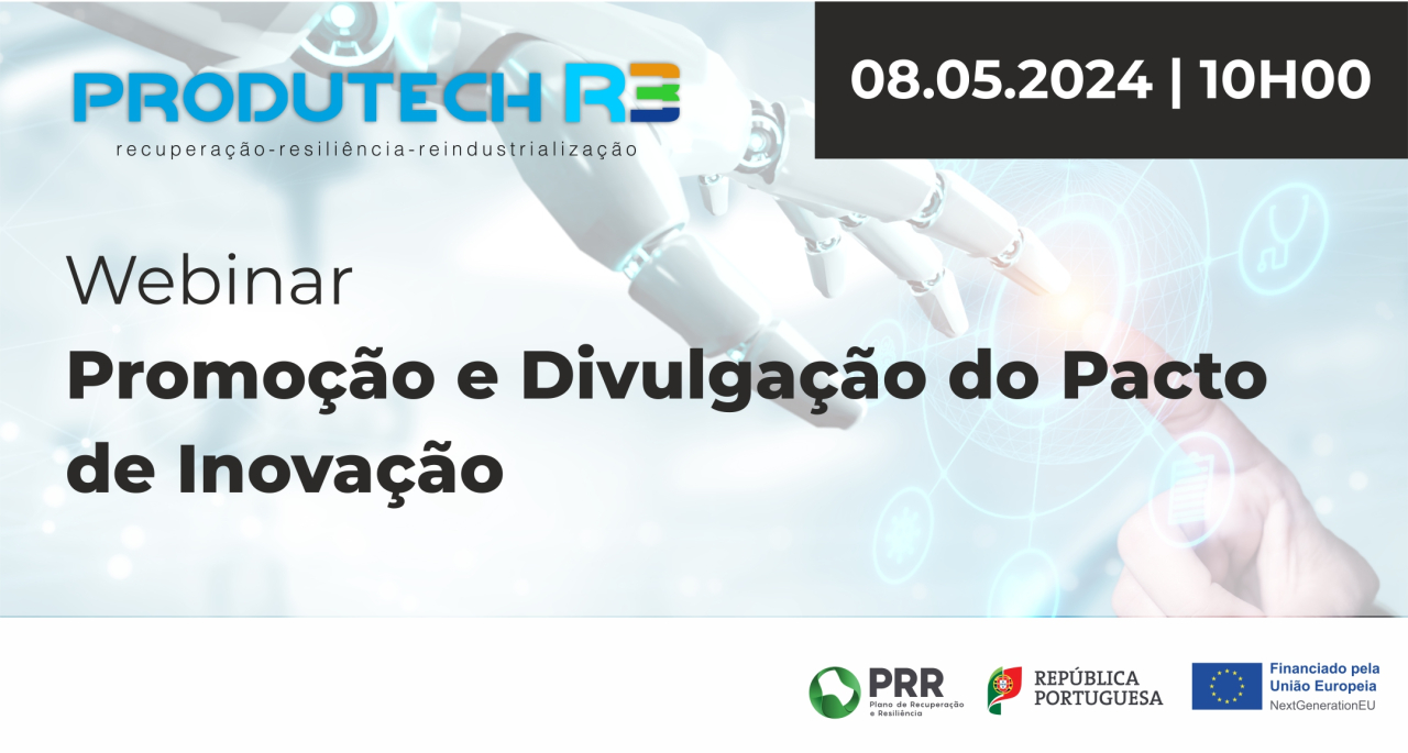 PRODUTECH R3 - Webinar WP 19 - Promoção e Divulgação do Pacto de Inovação